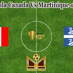 Prediksi Bola Canada Vs Martinique 12 Juli 2021