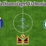 Prediksi Bola Dinamo Zagreb Vs Omonia 21 Juli 2021