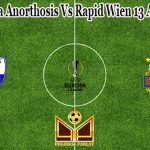 Prediksi Bola Anorthosis Vs Rapid Wien 13 Agustus 2021