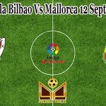 Prediksi Bola Bilbao Vs Mallorca 12 September 2021