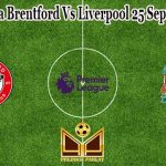 Prediksi Bola Brentford Vs Liverpool 25 September 2021