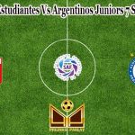 Prediksi Bola Estudiantes Vs Argentinos Juniors 7 September 2021