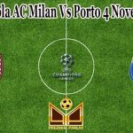 Prediksi Bola AC Milan Vs Porto 4 November 2021