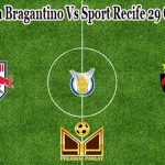 Prediksi Bola Bragantino Vs Sport Recife 29 Oktober 2021