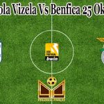 Prediksi Bola Vizela Vs Benfica 25 Oktober 2021