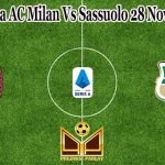 Prediksi Bola AC Milan Vs Sassuolo 28 November 2021