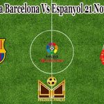 Prediksi Bola Barcelona Vs Espanyol 21 November 2021