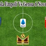 Prediksi Bola Empoli Vs Genoa 6 November 2021