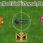 Prediksi Bola Man United Vs Arsenal 3 Desember 2021