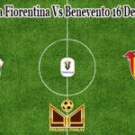 Prediksi Bola Fiorentina Vs Benevento 16 Desember 2021