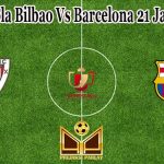 Prediksi Bola Bilbao Vs Barcelona 21 Januari 2022