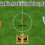 Prediksi Bola Rio Ave Vs Tondela 13 Januari 2022