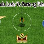 Prediksi Bola Lazio Vs Porto 25 Februari 2022