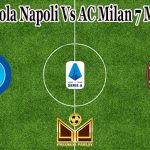 Prediksi Bola Napoli Vs AC Milan 7 Maret 2022