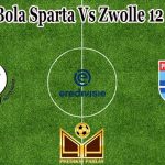 Prediksi Bola Sparta Vs Zwolle 12 Mei 2022