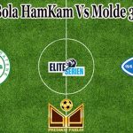 Prediksi Bola HamKam Vs Molde 3 Juli 2022