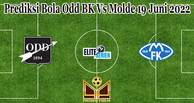 Prediksi Bola Odd BK Vs Molde 19 Juni 2022