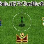 Prediksi Bola AIK Vs Vorskla 28 Juli 2022