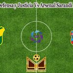 Prediksi Bola Defensa y Justicia Vs Arsenal Sarandi 2 Agustus 2022