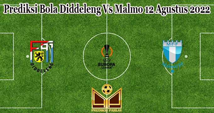 Prediksi Bola Diddeleng Vs Malmo 12 Agustus 2022