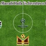 Prediksi Bola Maccabi Haifa Vs Juventus 11 Oktober 2022