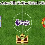 Prediksi Bola Aston Villa Vs Man United 6 November 2022