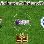 Prediksi Bola Southampton Vs Brighton 26 Desember 2022