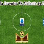 Prediksi Bola Juventus Vs Atalanta 23 Januari 2023