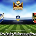 Prediksi Bola Norrkoping Vs Brommapojkarna 3 Juni 2023