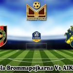 Prediksi Bola Brommapojkarna Vs AIK 1 Juli 2023