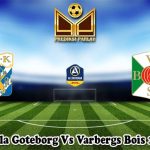 Prediksi Bola Goteborg Vs Varbergs Bois 11 Juli 2023