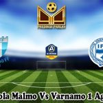 Prediksi Bola Malmo Vs Varnamo 1 Agustus 2023