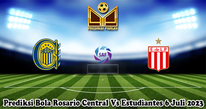 Prediksi Bola Rosario Central Vs Estudiantes 6 Juli 2023