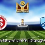 Prediksi Bola Internacional Vs Bolivar 30 Agustus 2023