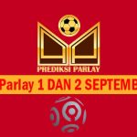 Prediksi Parlay 1 dan 2 September 2023