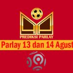 Prediksi Parlay 13 dan 14 Agustus 2023