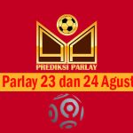 Prediksi Parlay 23 dan 24 Agustus 2023