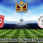 Prediksi Bola Twente Vs Ajax 17 September 2023