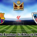 Prediksi Bola Barcelona Vs Bilbao 23 Oktober 2023