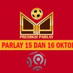 Prediksi Parlay 15 dan 16 Oktober 2023