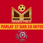 Prediksi Parlay 17 dan 18 Oktober 2023