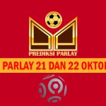 Prediksi Parlay 21 dan 22 Oktober 2023
