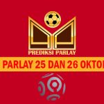 Prediksi Parlay 25 dan 26 Oktober 2023