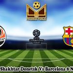 Prediksi Bola Shakhtar Donetsk Vs Barcelona 8 November 2023