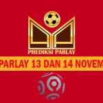 Prediksi Parlay 13 dan 14 November 2023