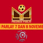 Prediksi Parlay 7 dan 8 November 2023