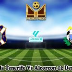 Prediksi Bola Tenerife Vs Alcorcon 12 Desember 2023