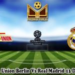 Prediksi Bola Union Berlin Vs Real Madrid 13 Desember 2023