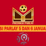 Prediksi Parlay 5 dan 6 Januari 2024