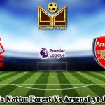 Prediksi Bola Nottm Forest Vs Arsenal 31 Januari 2024